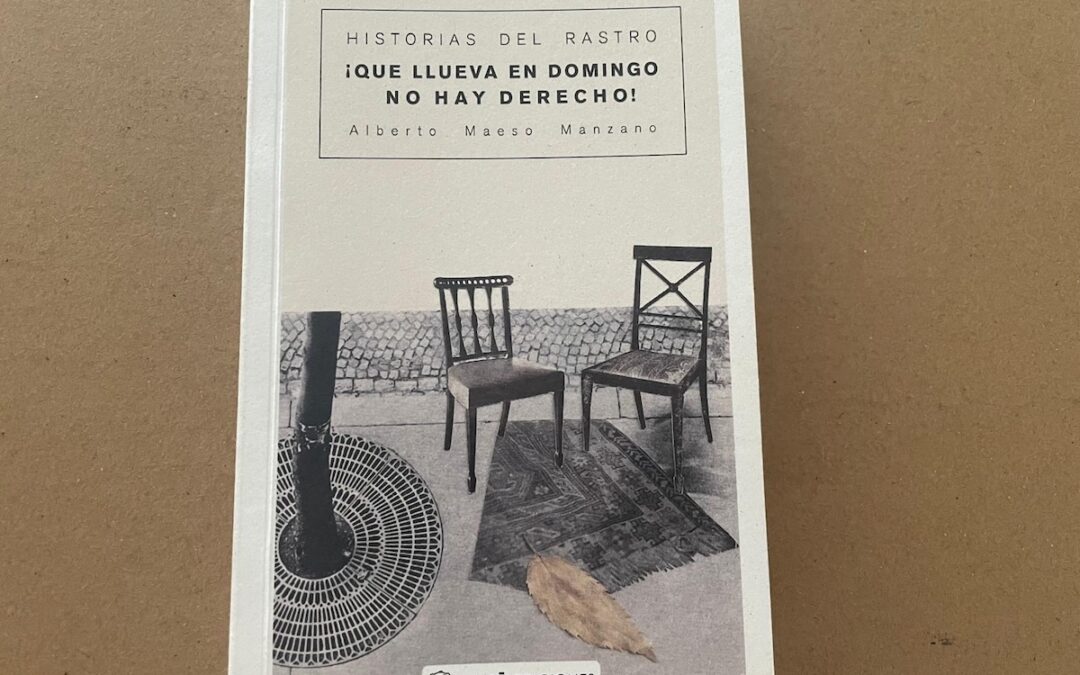 labiblio: «¡Que llueva en domingo no hay derecho!» (Alberto Maeso Manzano)